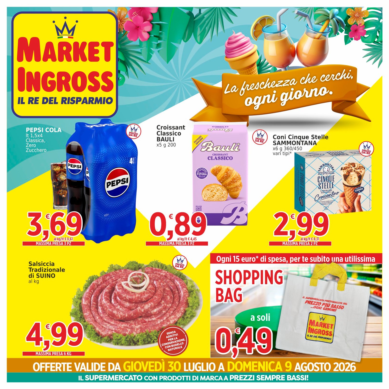 Volantino Market Ingross valido dal 30 luglio al 9 agosto