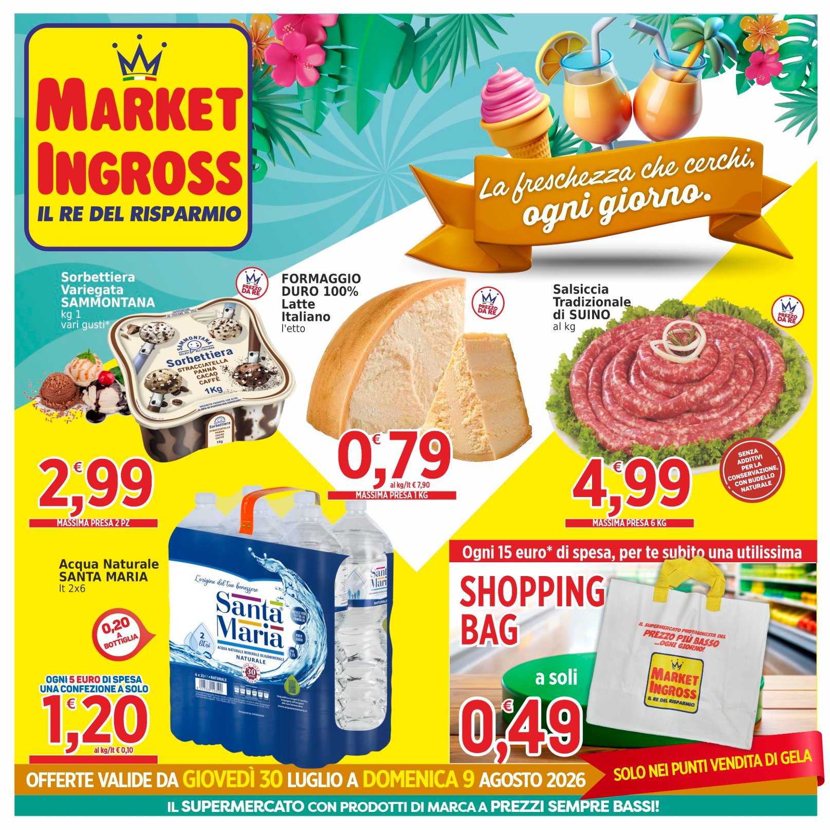 Volantino Market Ingross Gela valido dal 30 luglio al 9 agosto